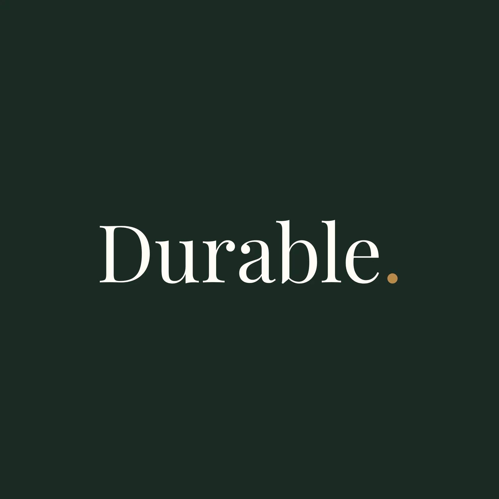 Durable